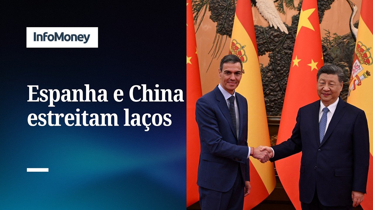 Espanha e China prometem estreitar laços diante de ameaças | InfoMoney News
