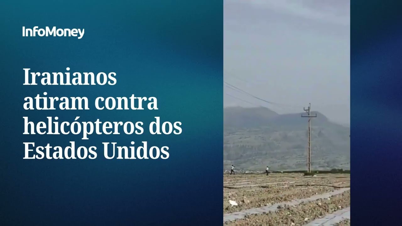 Iranianos atiram contra helicópteros dos EUA | InfoMoney News