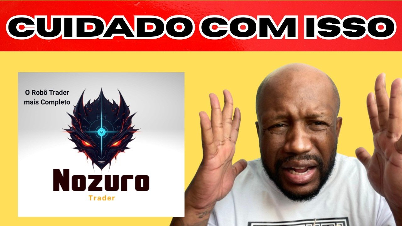 🛑Nozuro TRADER – Nozuro TRADER FUNCIONA ? VALE A PENA ? Robô Nozuro é CONFIAVEL ? depoimento