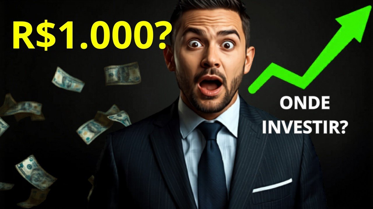 Onde investir R$1.000 em 2026 (sem cometer esse erro)