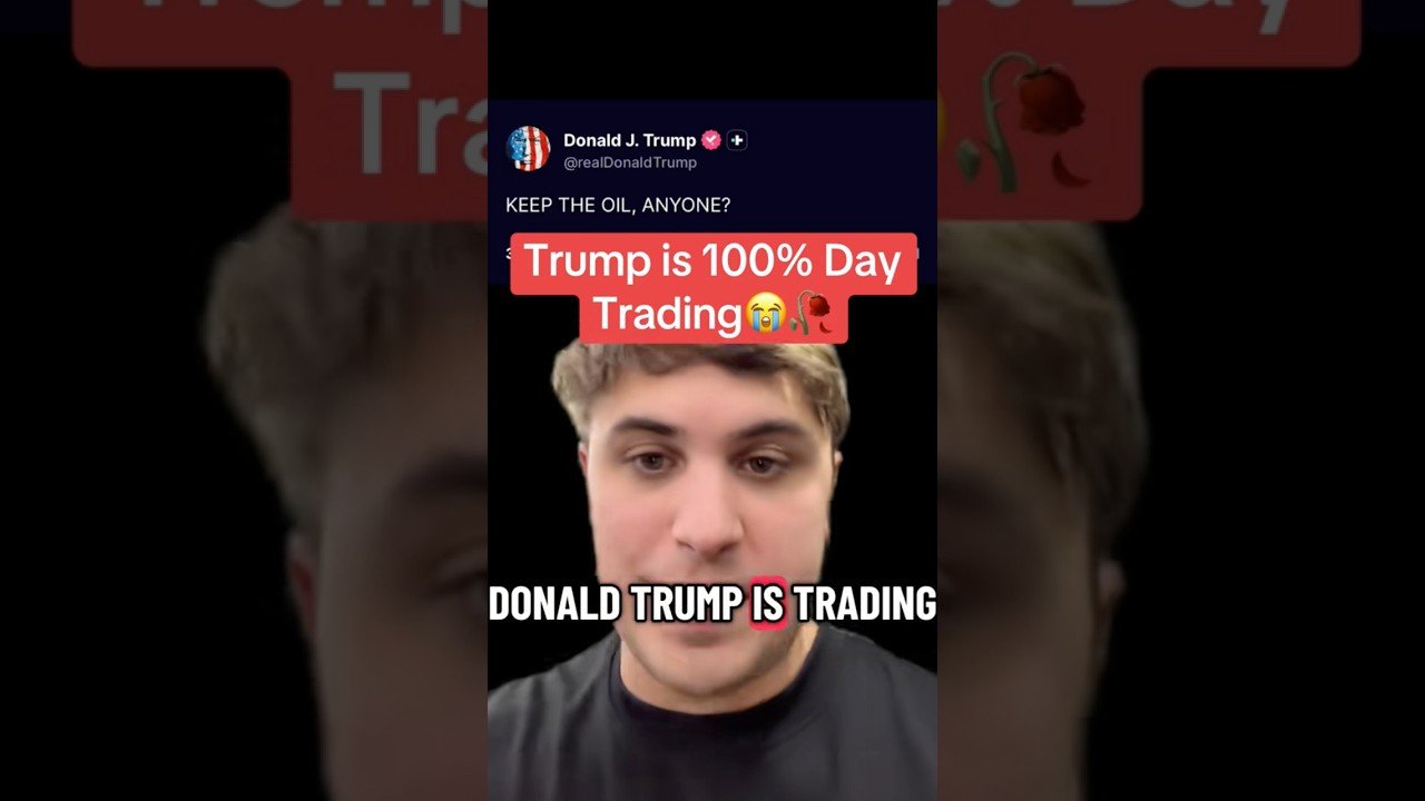 Trump is 100% Day Trading😭🥀