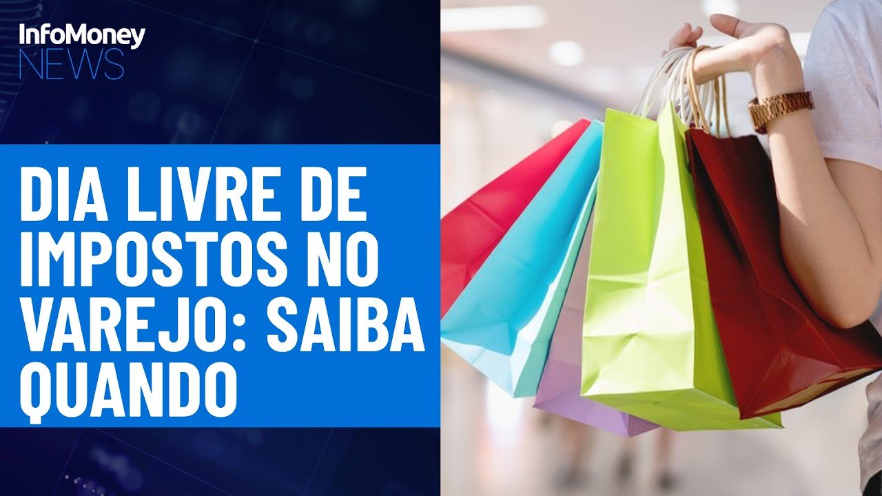 Dia Livre de Impostos terá descontos de até 70% | InfoMoney News