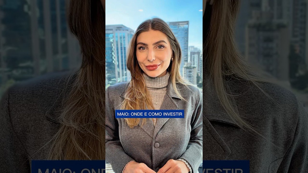ONDE INVESTIR EM MAIO 2026 #shorts #macroeconomia #investimentos