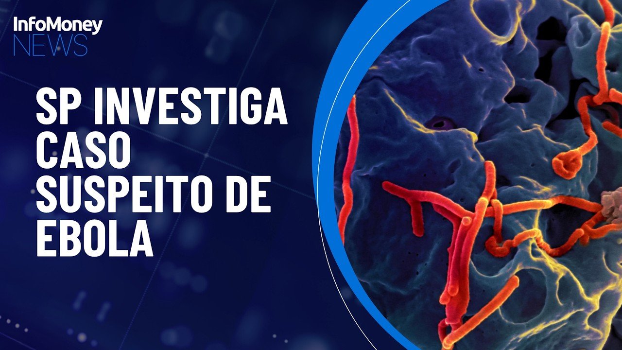 São Paulo investiga caso suspeito de ebola | InfoMoney News