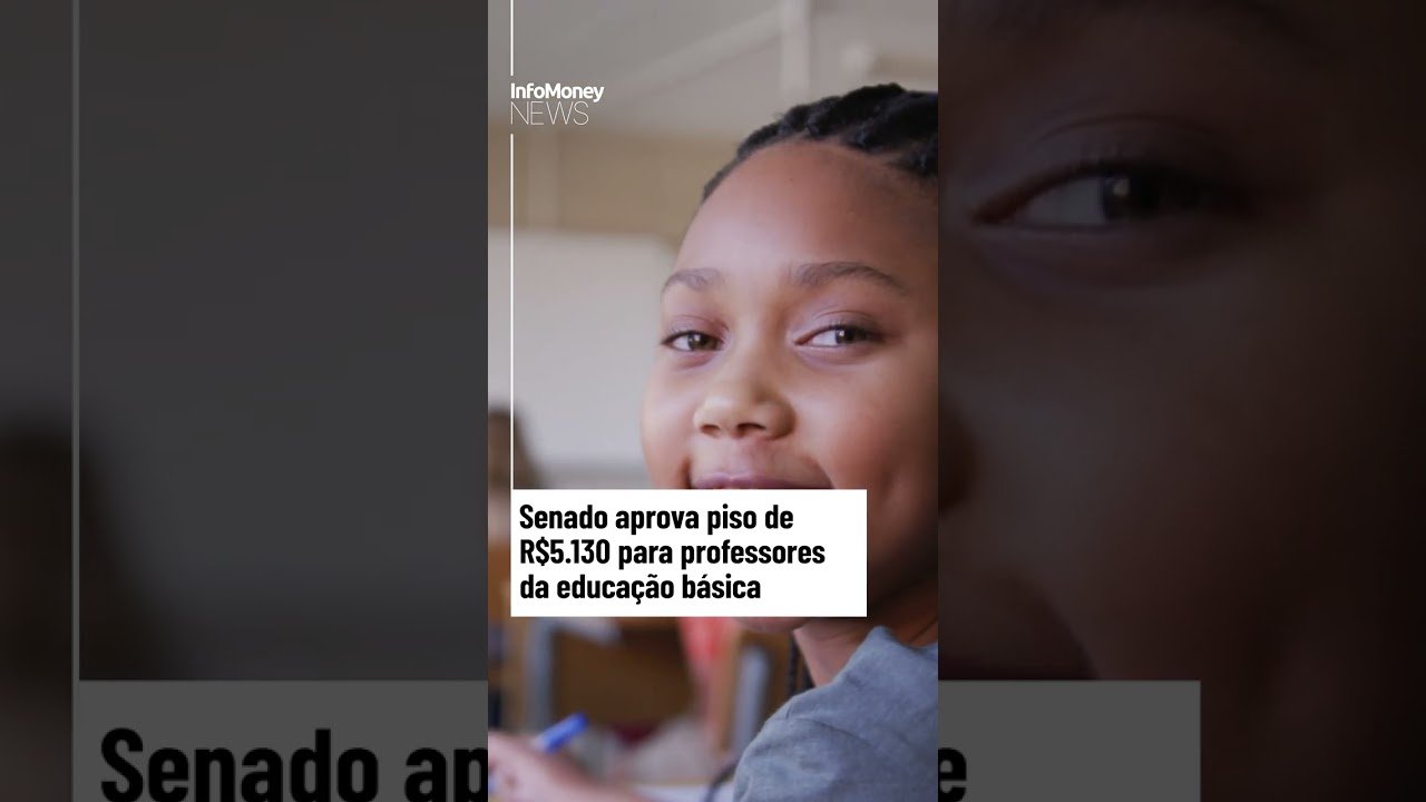 Senado aprova piso de R$5.130 para professores da educação básica | InfoMoney News