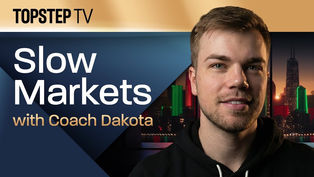 TopstepTV: Slow Markets with Dakota – Live Futures Day Trading (5/20/26)