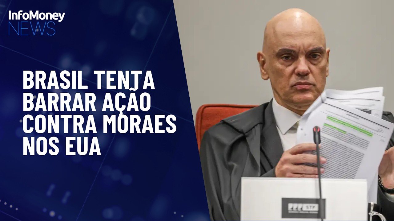 AGU pede extinção de processo contra Moraes nos Estados Unidos | InfoMoney News