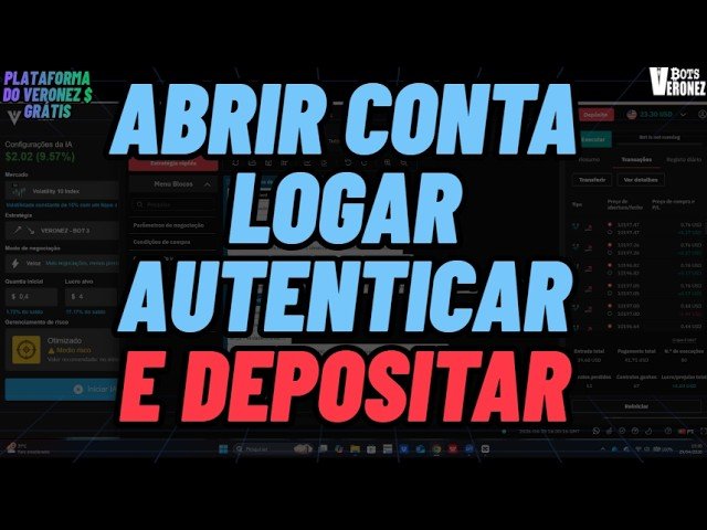 APRENDA A CRIAR CONTA, LOGAR,  AUTENTICAR, DEPOSITAR- Tudo na Plataforma de Robôs Grátis Veronez