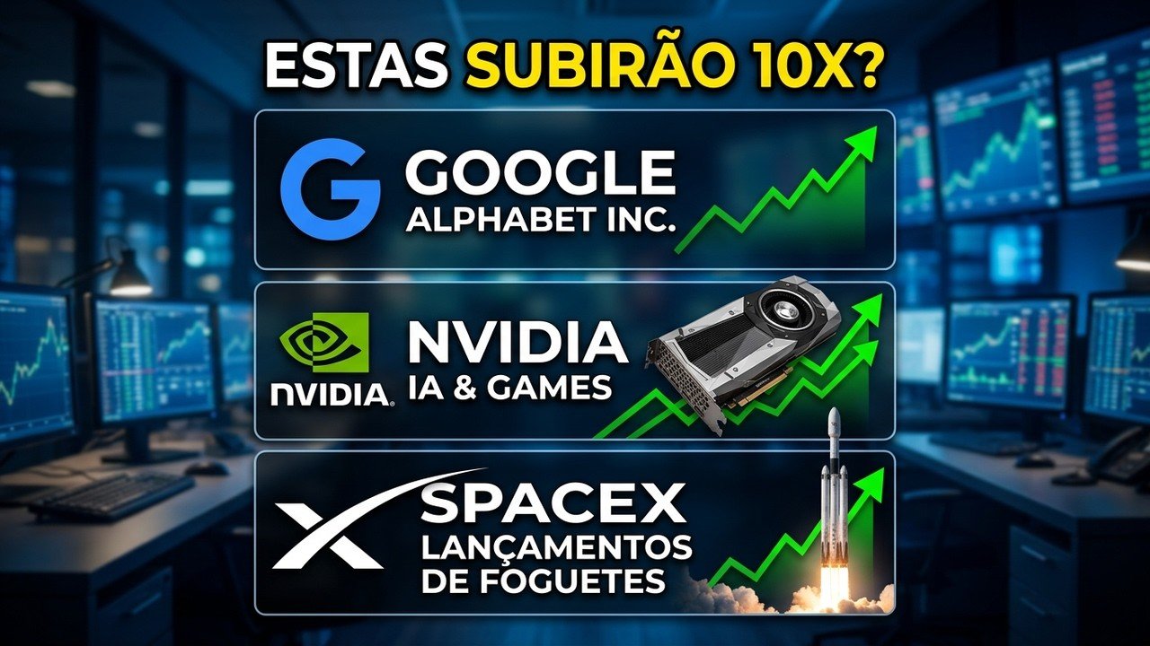 As melhores ações para investir: SpaceX vs Google vs Nvidia