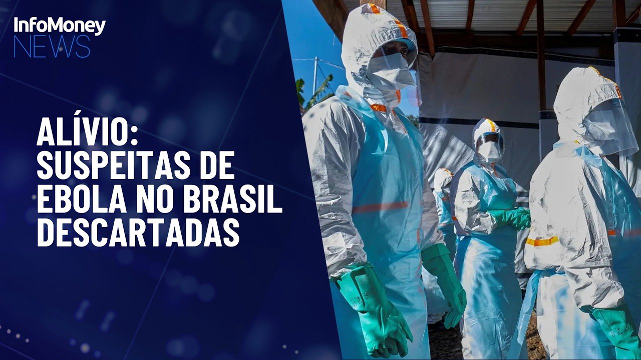 Casos suspeitos de Ebola em SP e no Rio são descartados | InfoMoney News