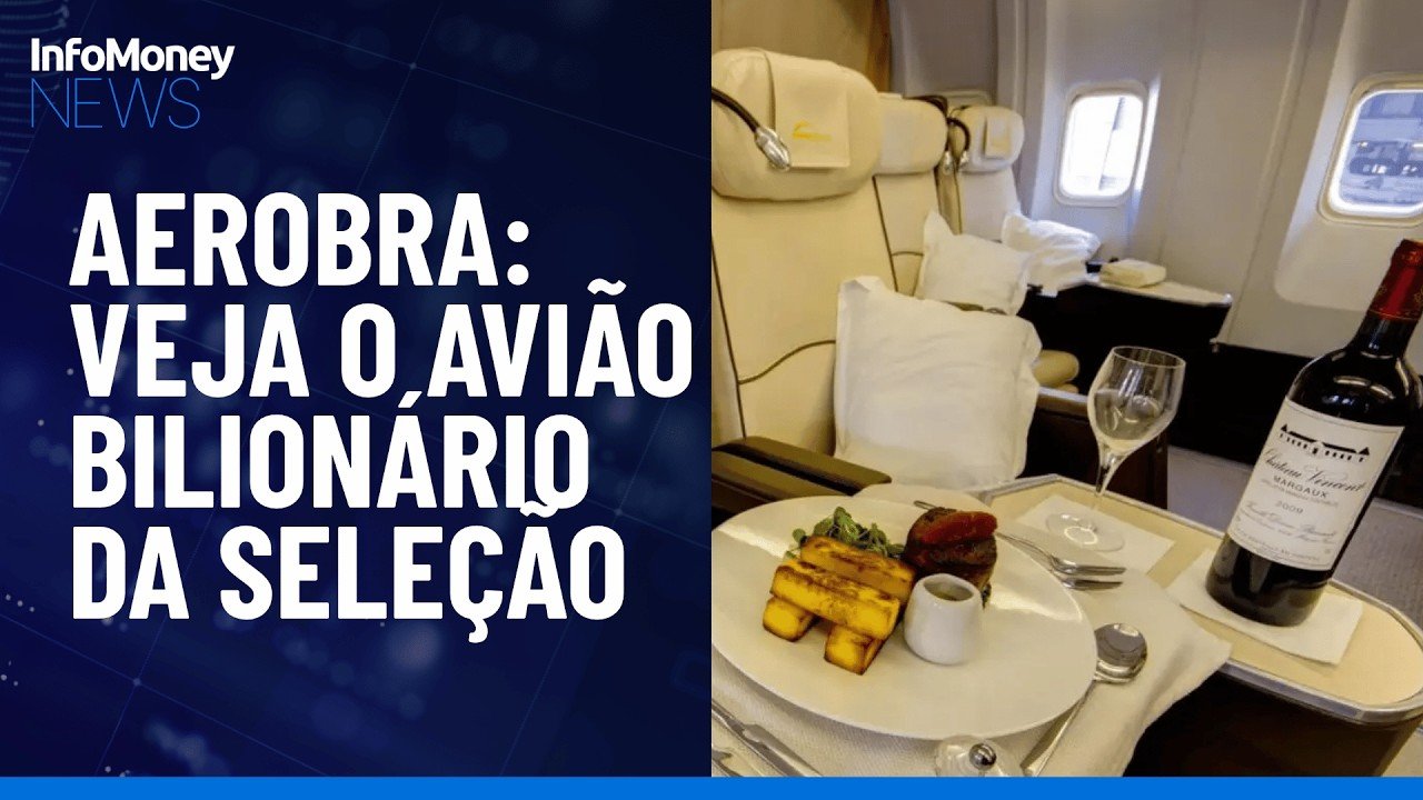 Conheça o Aerobra, avião bilionário da Seleção Brasileira, que embarca hoje (1) | InfoMoney News