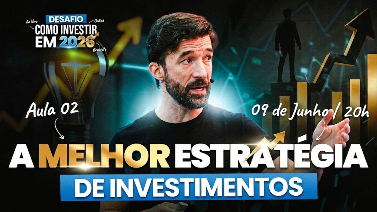 DESAFIO COMO INVESTIR EM 2026 – AULA 2: A MELHOR ESTRATÉGIA DE INVESTIMENTOS