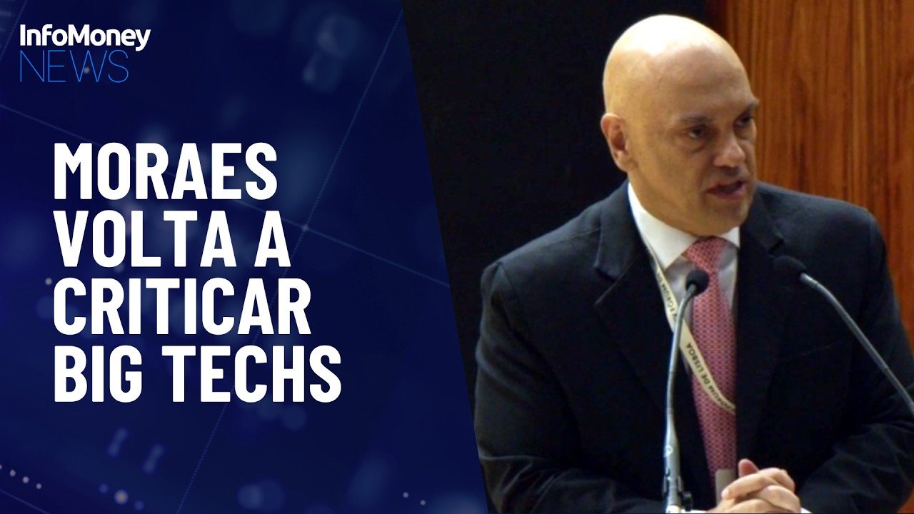 “Deve haver regulação”, diz Moraes sobre big techs | InfoMoney News