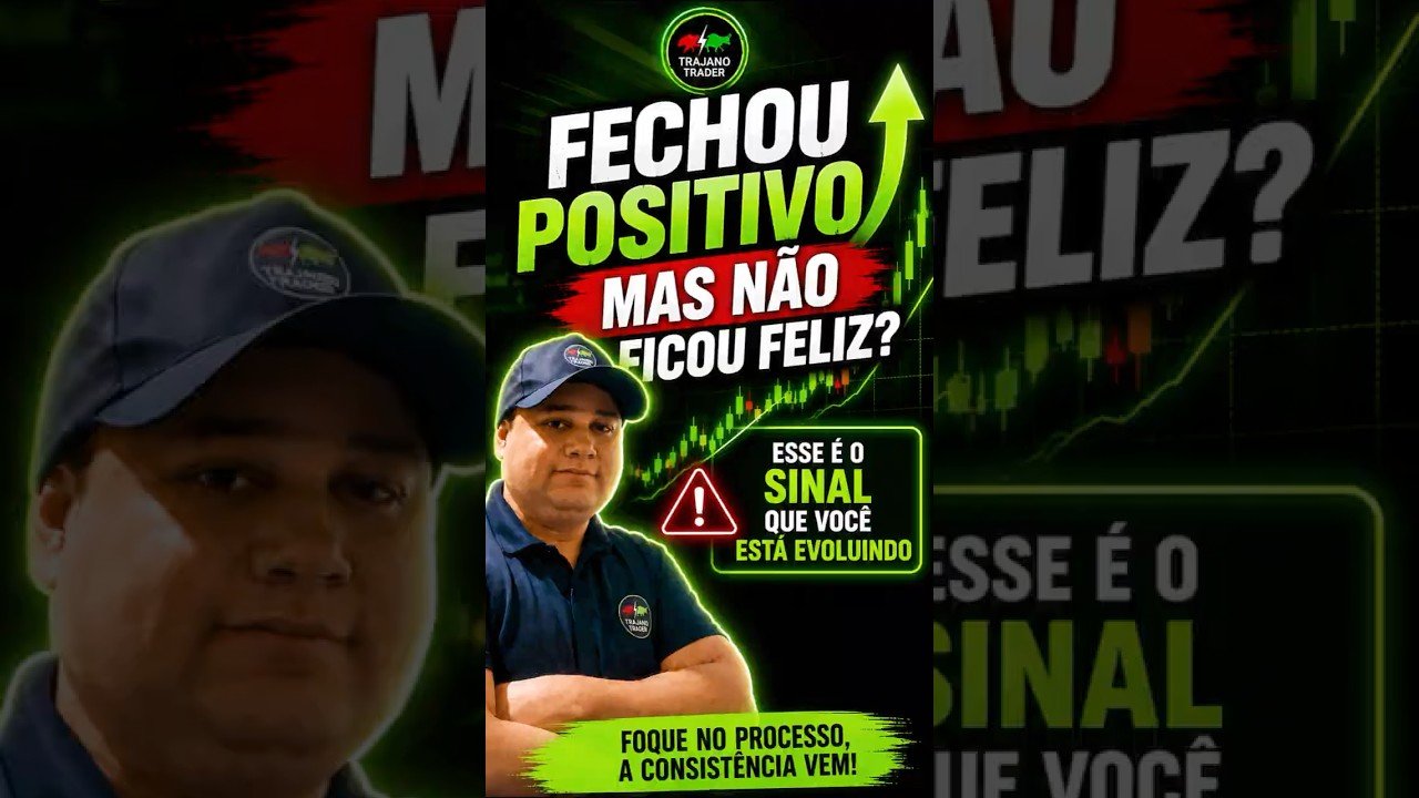 Fechou Positivo, Mas Não Ficou Feliz? Esse é o Sinal que Você Está Evoluindo no Day Trade