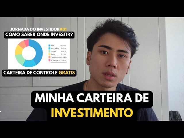 JORNADA DO INVESTIDOR #01 ONDE, O QUE E COMO DECIDO ONDE INVESTIR