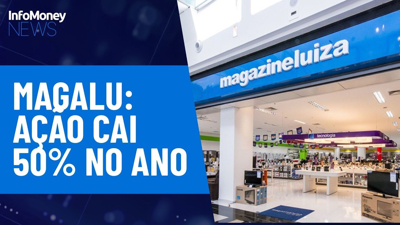 Magalu cai 50% no ano e é maior baixa do Ibovespa: Varejista pode virar o jogo? | InfoMoney News