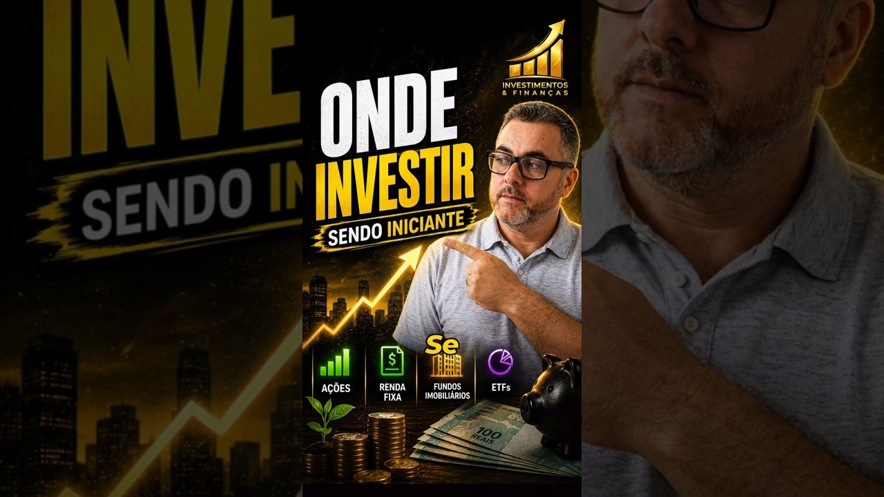 ONDE INVESTIR SENDO INICIANTE.#educaçãofinanceira #organizaçãofinanceira #investimentos #dinheiro