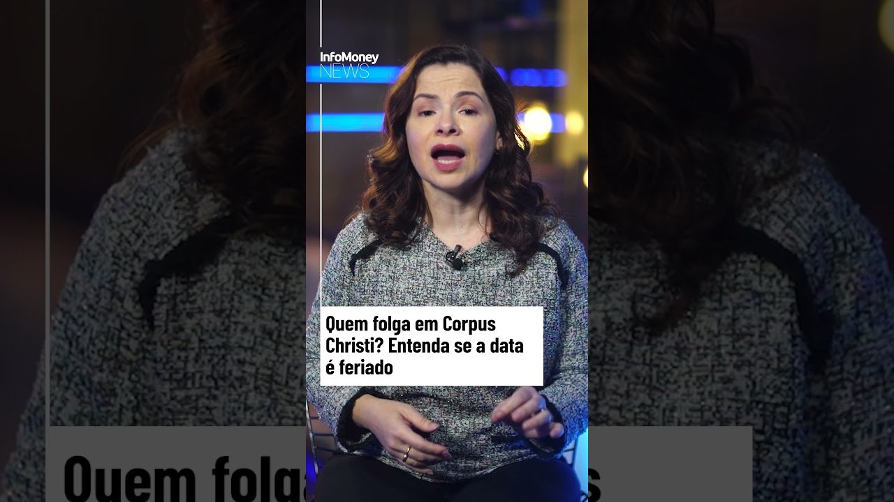 Quem folga em Corpus Christi? Entenda se a data é feriado | InfoMoney News