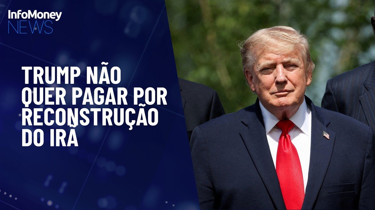 Trump diz que não vai pagar US$ 300 bi por reconstrução do Irã | InfoMoney News