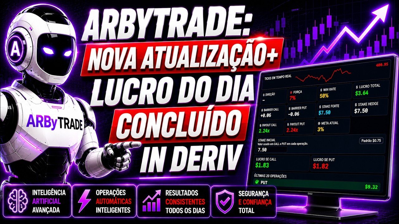 ✅ ARByTRADE NOVA ATUALIZAÇÃO+ LUCRO DO DIA CONCLUÍDO IN DERIV