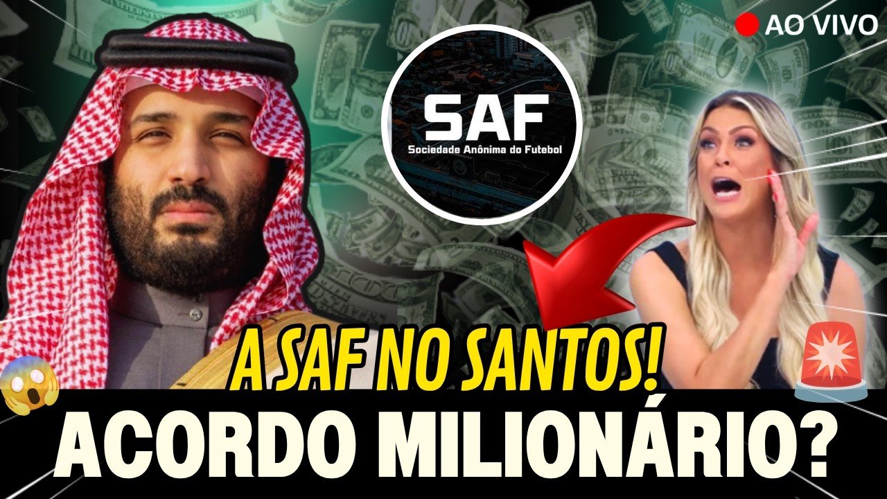 🚨 BOMBA NO SANTOS! Acordo Milionário por SAF pode mudar o futuro do Peixão
