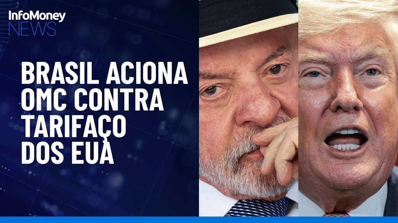 Brasil recorre a OMC contra tarifaço de Trump | InfoMoney News