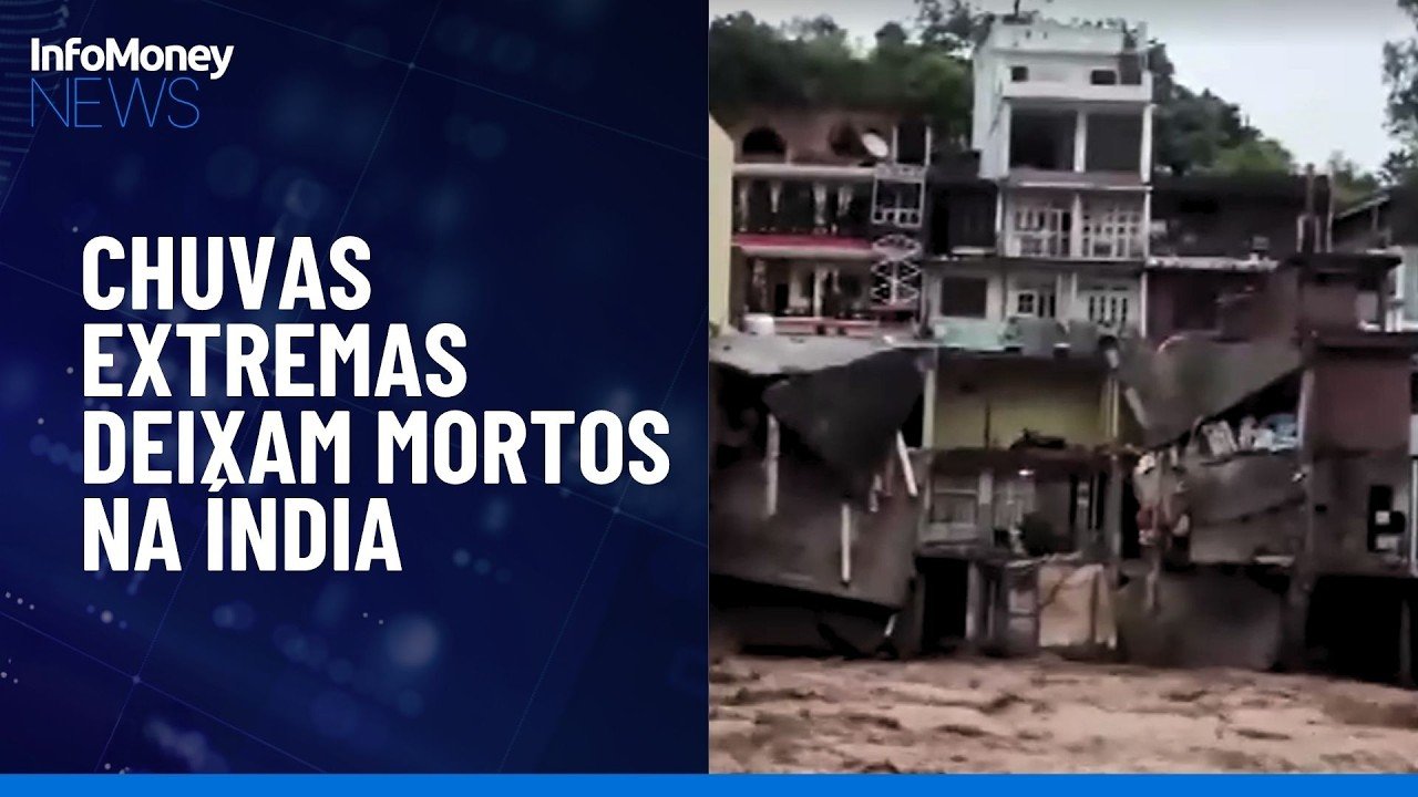 Chuvas extremas deixam mortos e desaparecidos na Índia | InfoMoney News