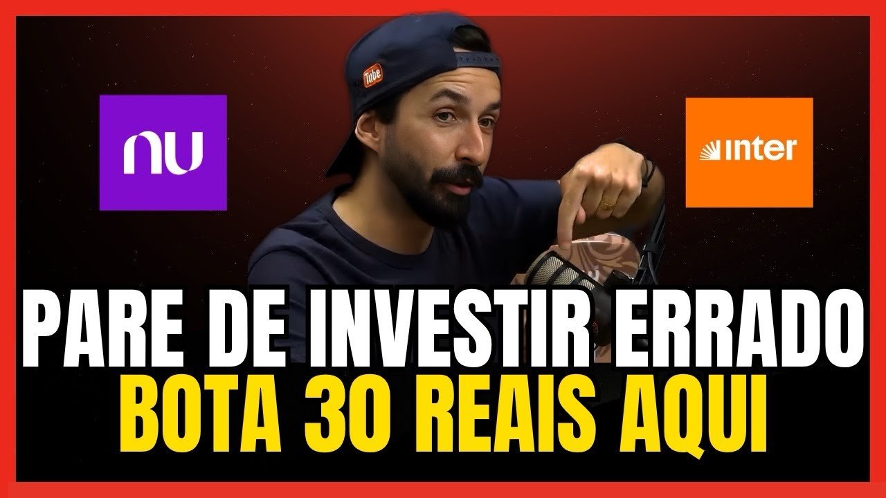 COMO INVESTIR 30 REAIS EM 2026 DO JEITO CERTO PASSO A PASSO