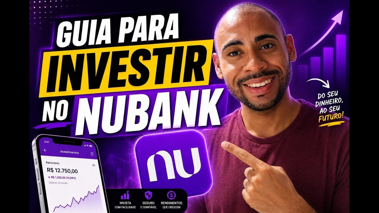 💜COMO INVESTIR PELO NUBANK DO ZERO|Guia Completo Para Iniciantes(Caixinhas, Renda Fixa, Ações e FIIs