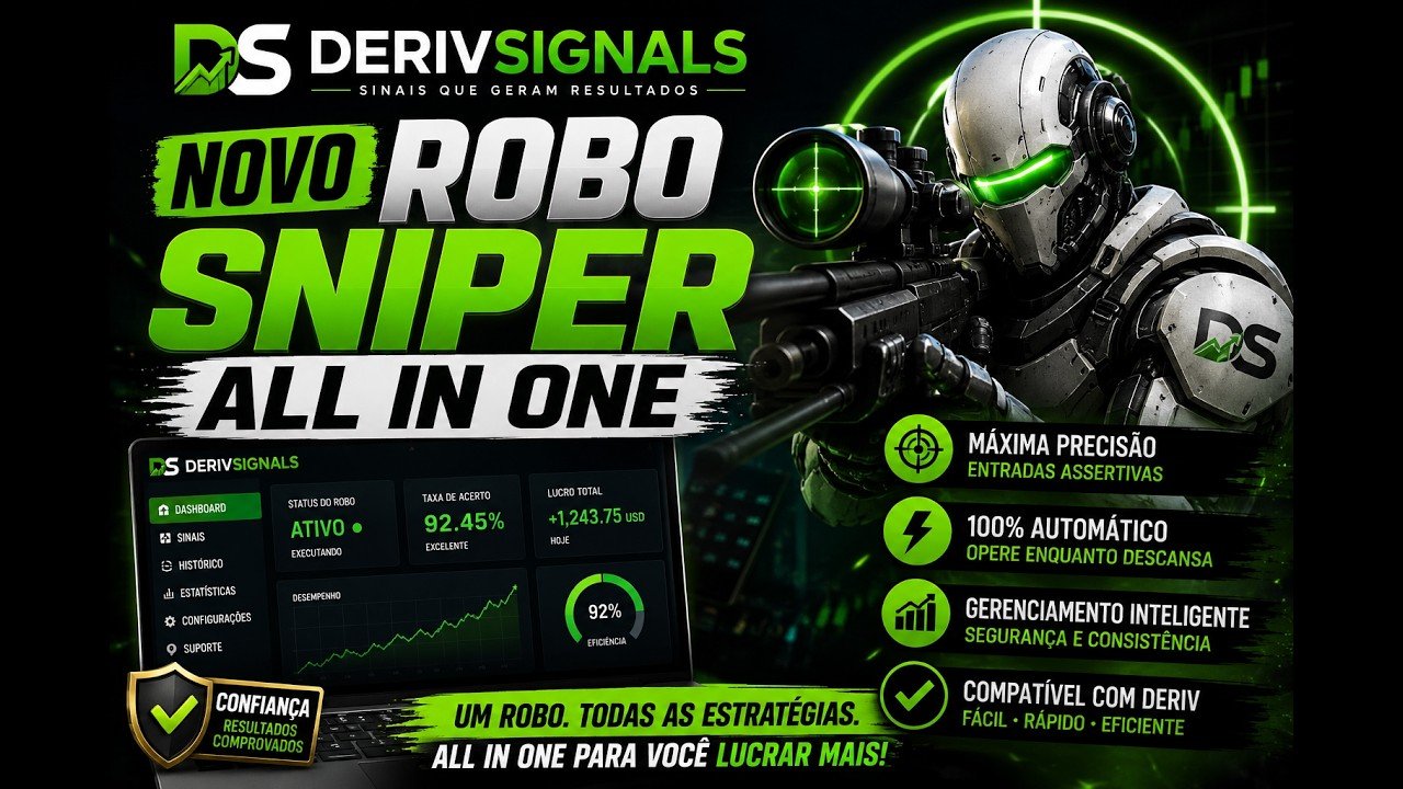 DERIV:🚨 O ROBÔ SNIPER ALL IN ONE CHEGOU! O MAIS COMPLETO DA DERIVSIGNALS!
