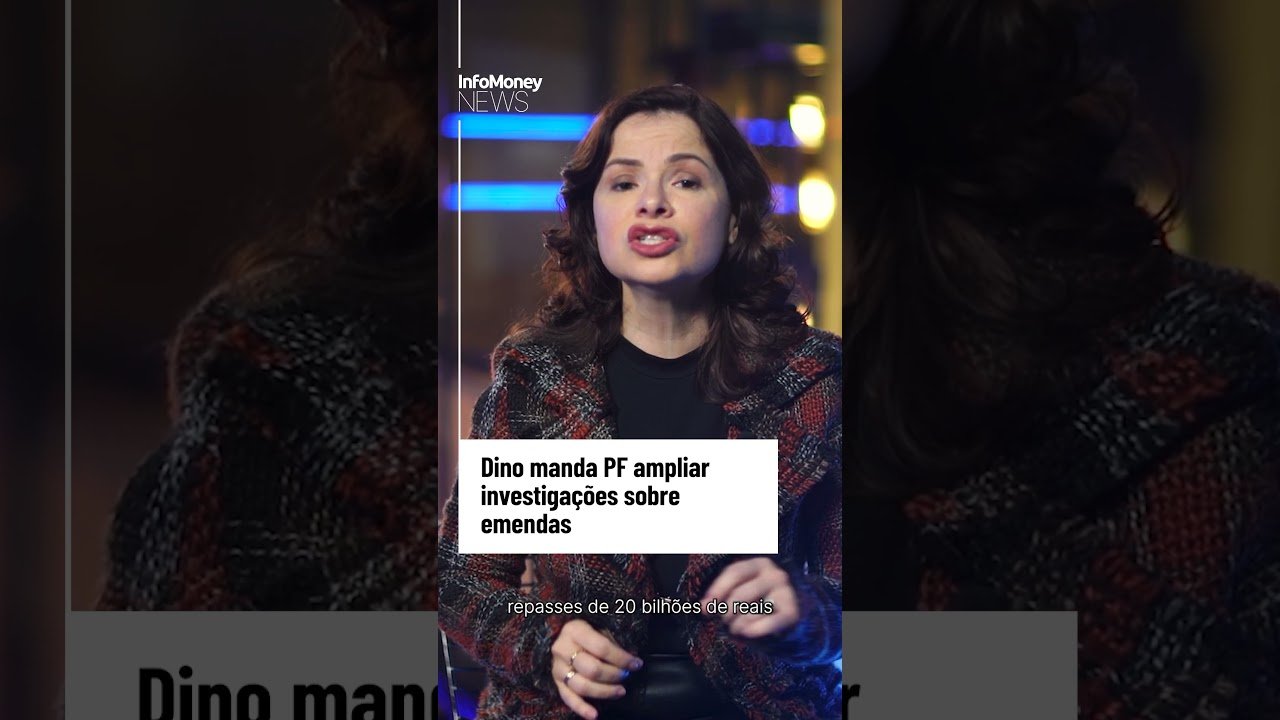 Dino manda PF ampliar investigações sobre emendas | InfoMoney News