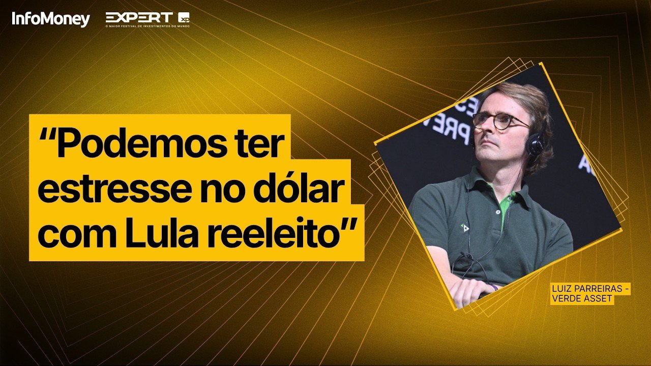 Dólar pode ter estresse caso Lula seja reeleito, alerta Parreiras, da Verde | Expert XP