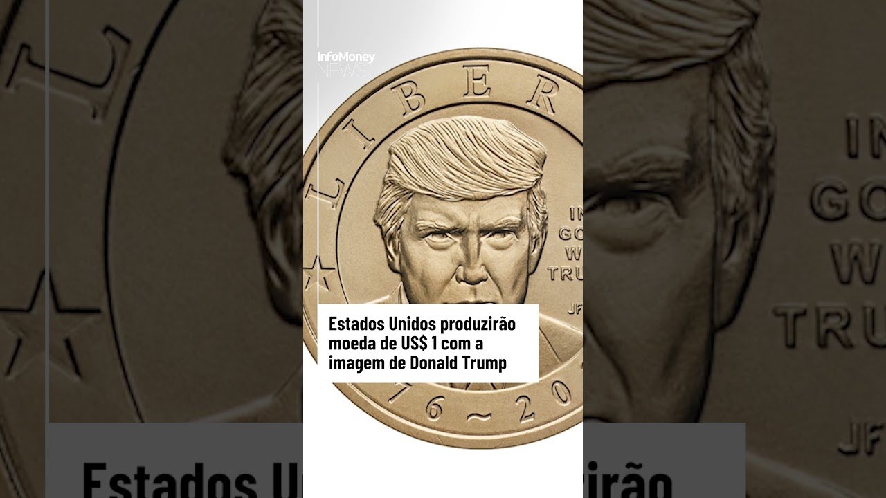 Estados Unidos produzirão moeda de US$ 1 com a imagem de Donald Trump | InfoMoney News