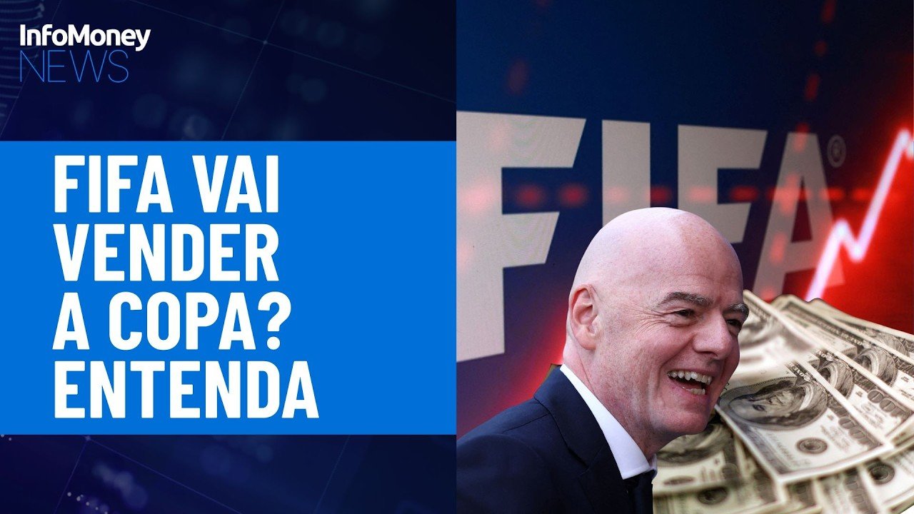 Fifa vai vender a Copa? Entenda a proposta de Infantino | InfoMoney News