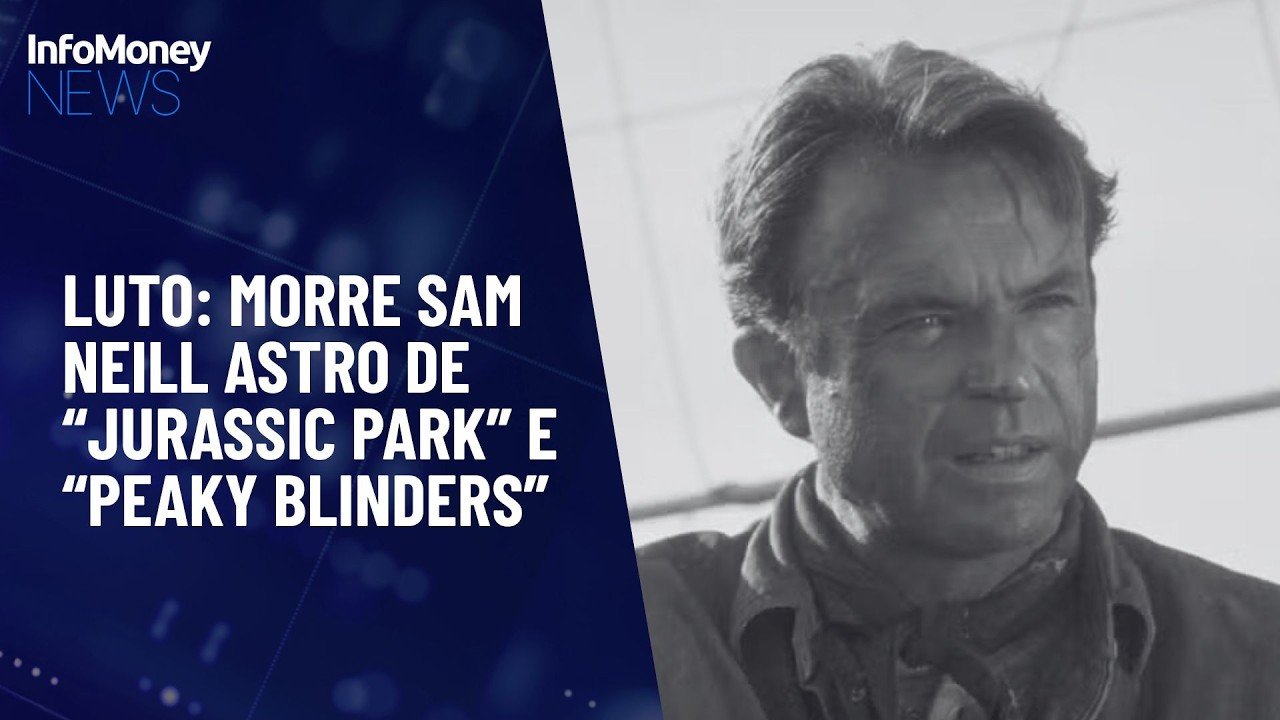 Sam Neill, astro de “Jurassic Park”, morre aos 78 anos | InfoMoney News