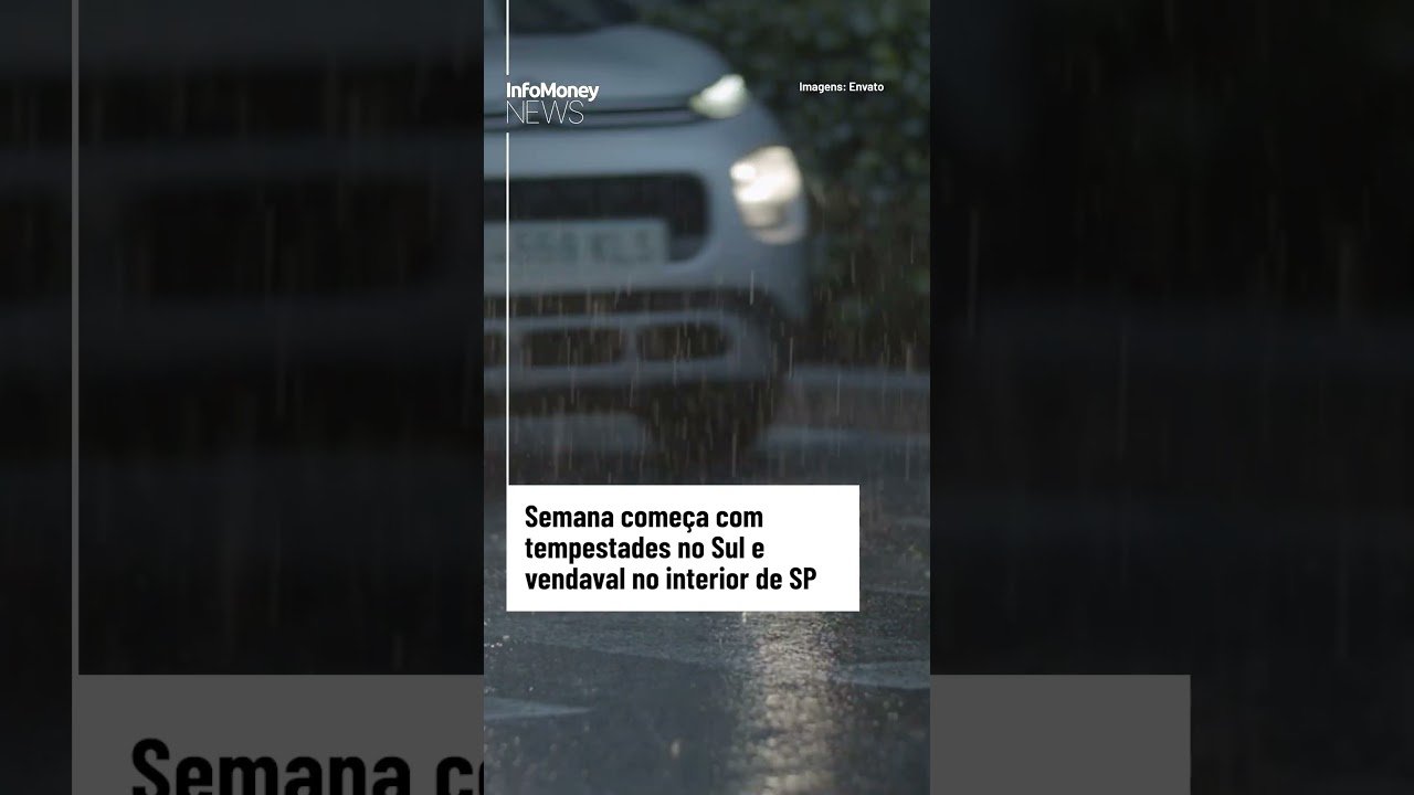 Semana começa com tempestades no Sul e alerta de vendaval no interior de SP | InfoMoney News