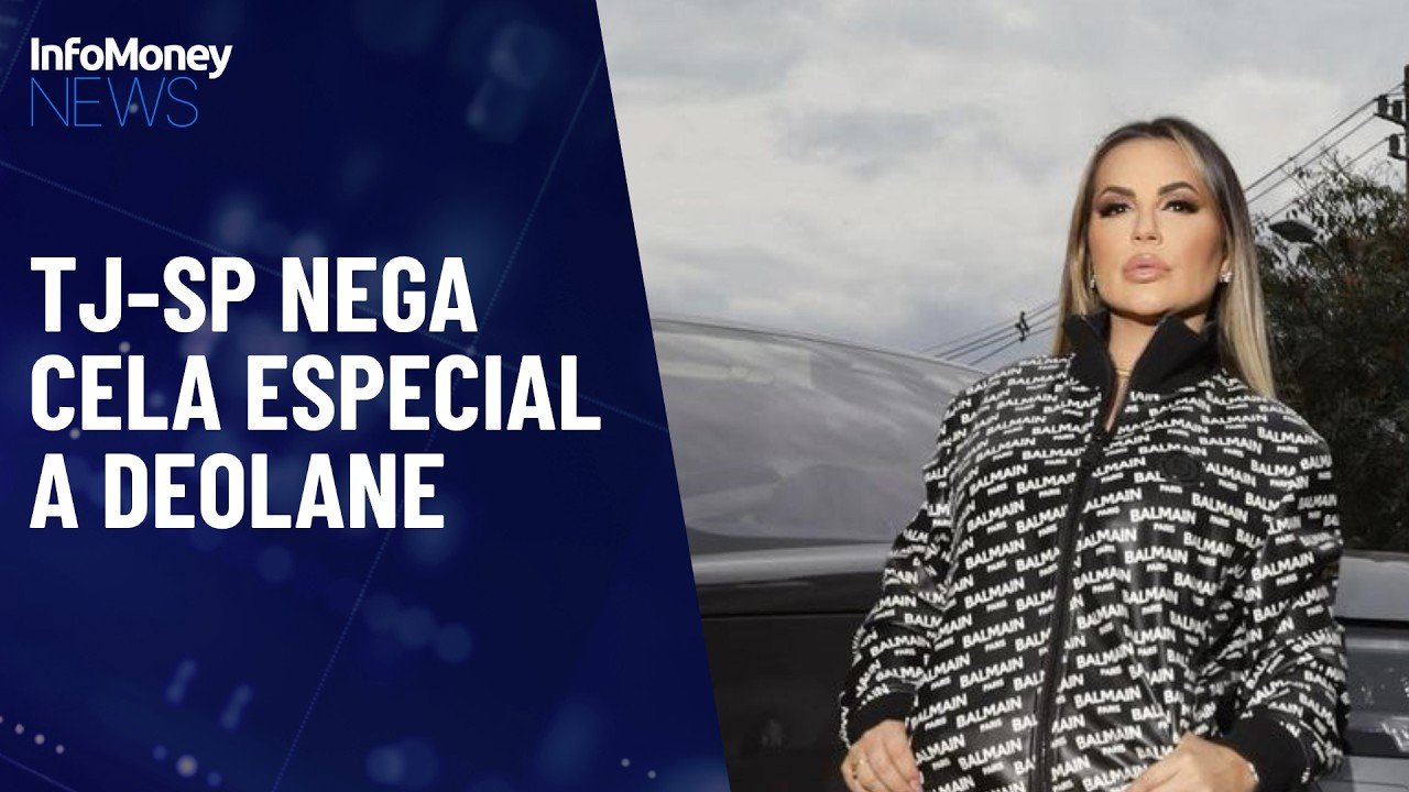 TJ-SP nega cela especial a Deolane Bezerra, ré em processo do PCC | InfoMoney News