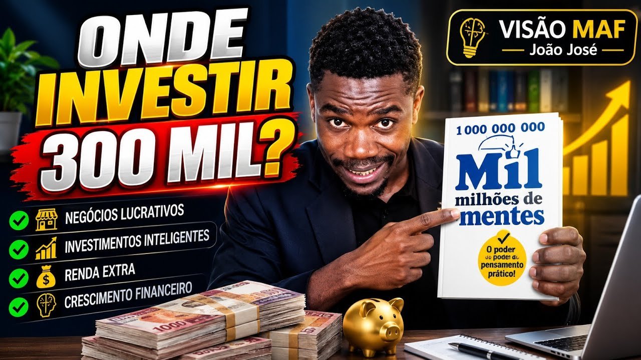 Visão-MAF- ONDE INVESTIR 300 MIL / JOÃO JOSÉ