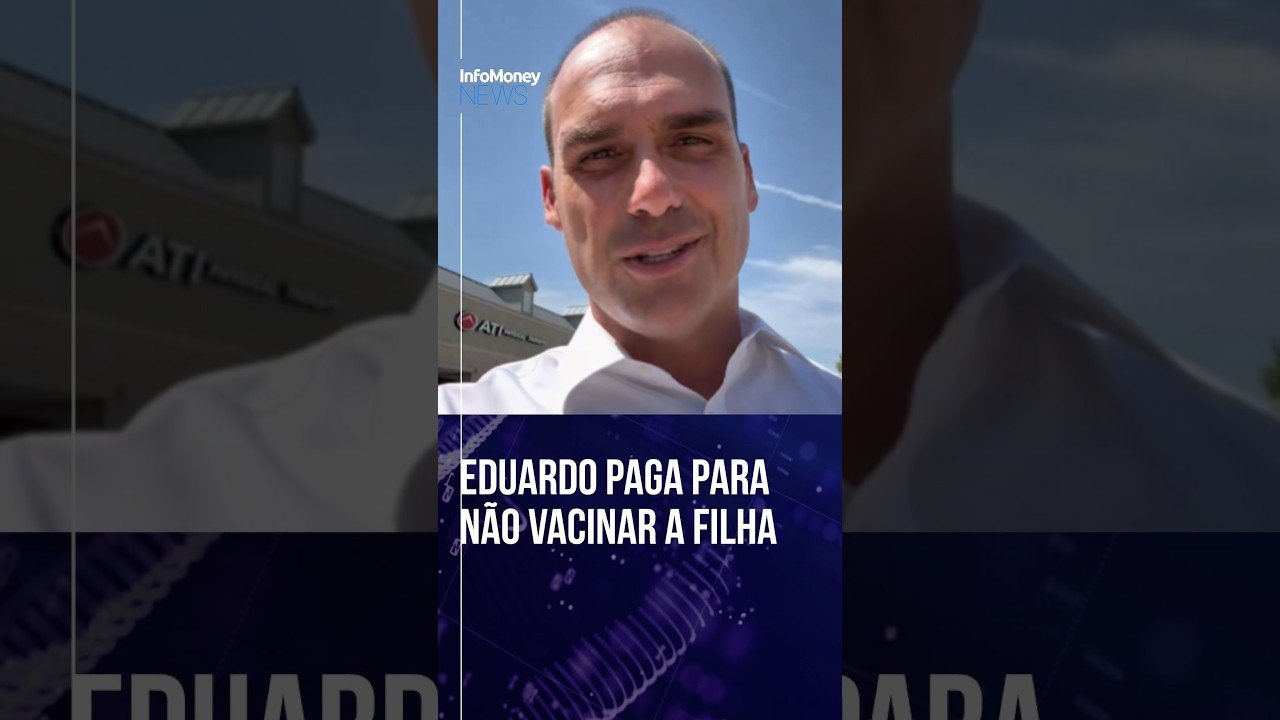 Eduardo diz ter pago US$ 10 para filha não tomar vacinas nos EUA | InfoMoney News