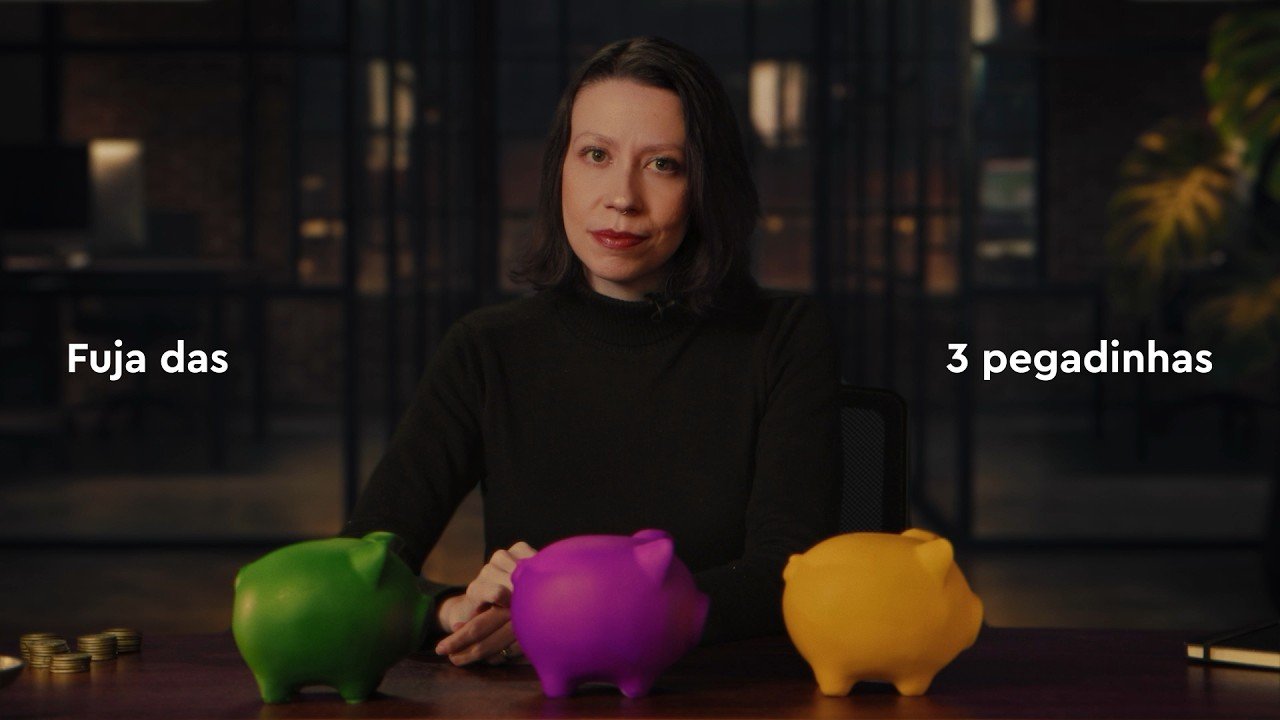Fuja dessas 3 armadilhas antes de investir seu dinheiro