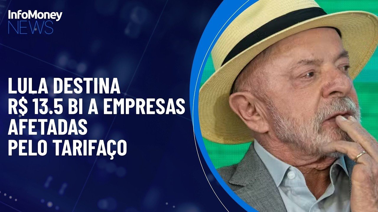 Governo destina R$ 13.5bi a empresas afetadas pelo tarifaço e conflitos internacionais|InfoMoneyNews