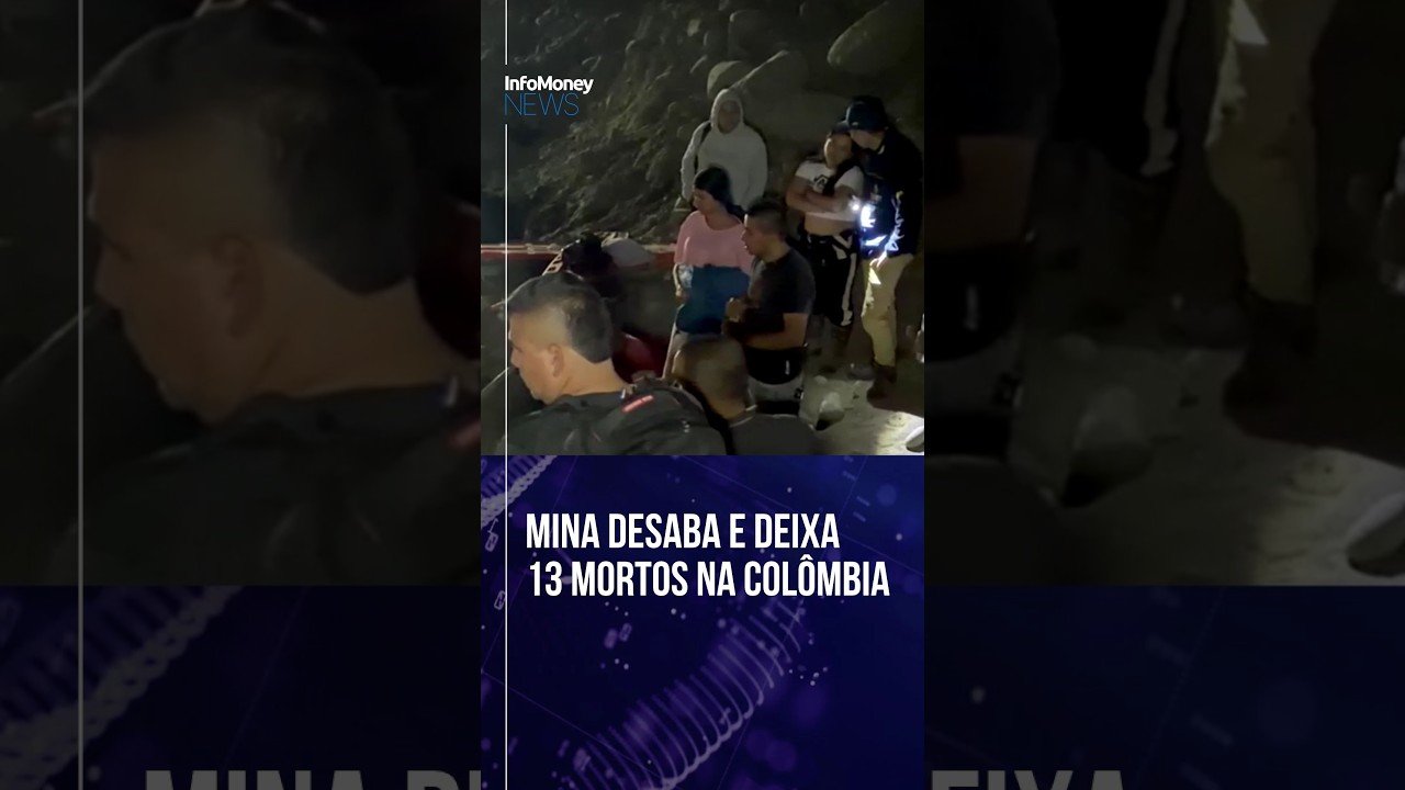 Mina desaba e deixa 13 mortos na Colômbia | InfoMoney News