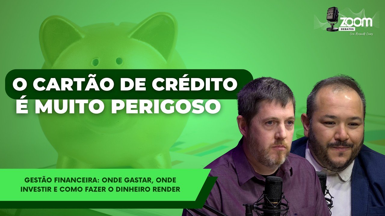 Zoom Debates | Gestão Financeira: Onde Gastar, Onde Investir e Como Fazer o Dinheiro Render