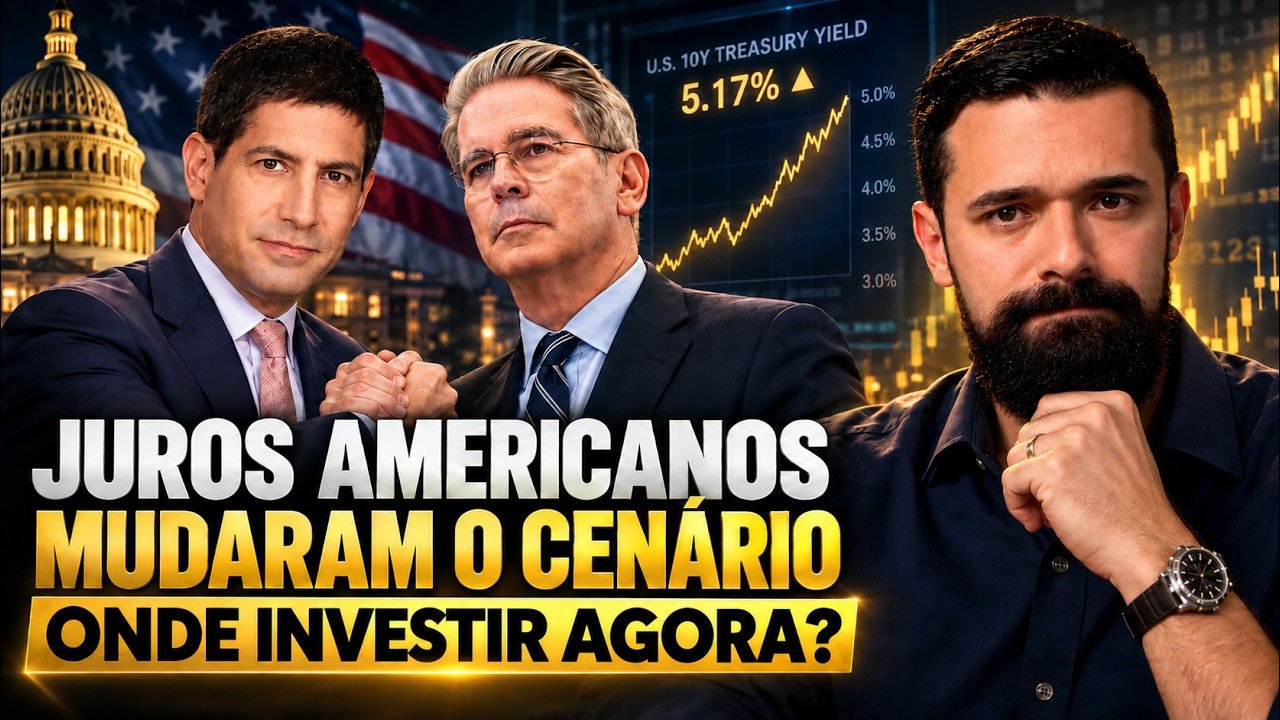 A DISPARADA DOS JUROS AMERICANOS MUDOU O CENÁRIO | Onde investir agora?