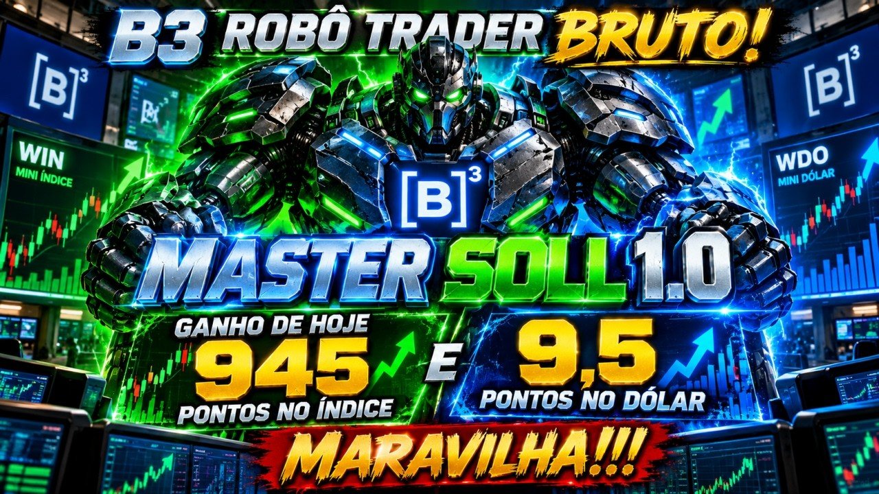 B3 ROBÔ TRADER BRUTO! MASTER SOLL 1.0 GANHO DE HOJE 945 PONTOS NO INDICE E 9,5 PONTOS NO DÓLAR VEJA.