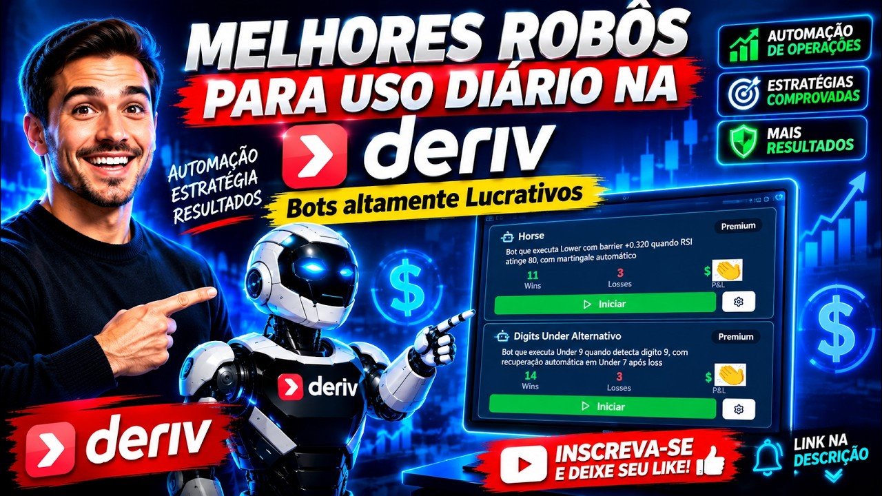 👉CONHEÇA OS MELHORES ROBÔS PARA USAR TODOS OS DIAS NA DERIV-Bot Automático