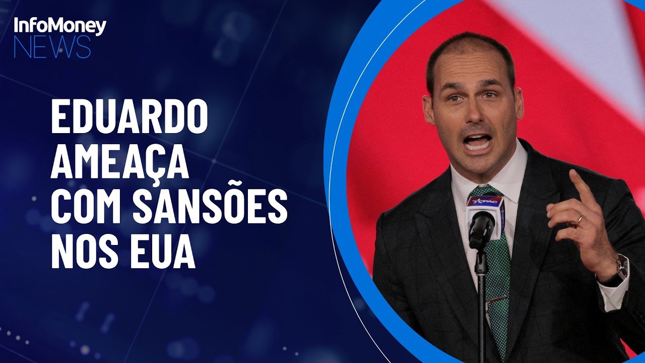 Eduardo ameaça usar crise no STF nos EUA e pedir novas sanções | InfoMoney News