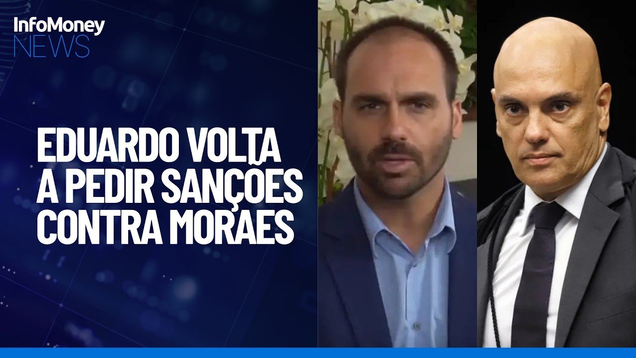 Eduardo diz ter pedido aos EUA retomada de sanções contra Moraes | InfoMoney News