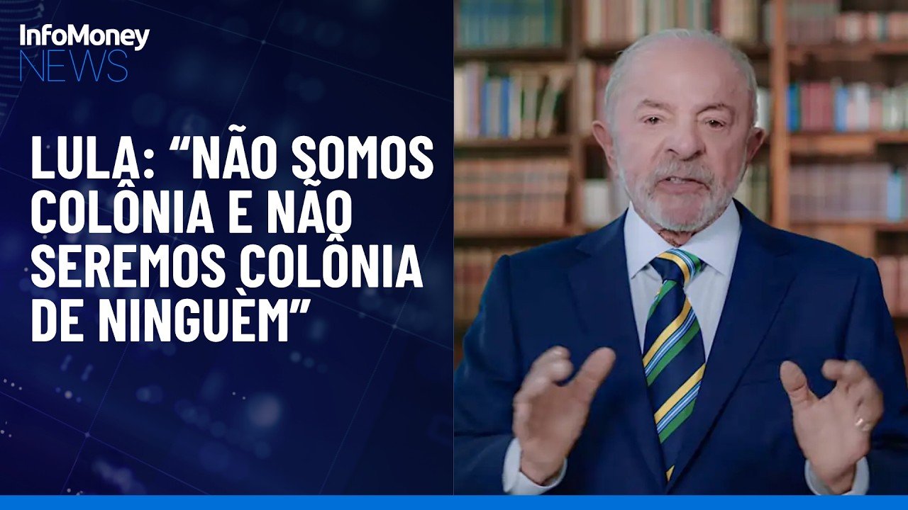 Em pronunciamento pelo 7 de setembro, Lula defende a soberania nacional | InfoMoney News