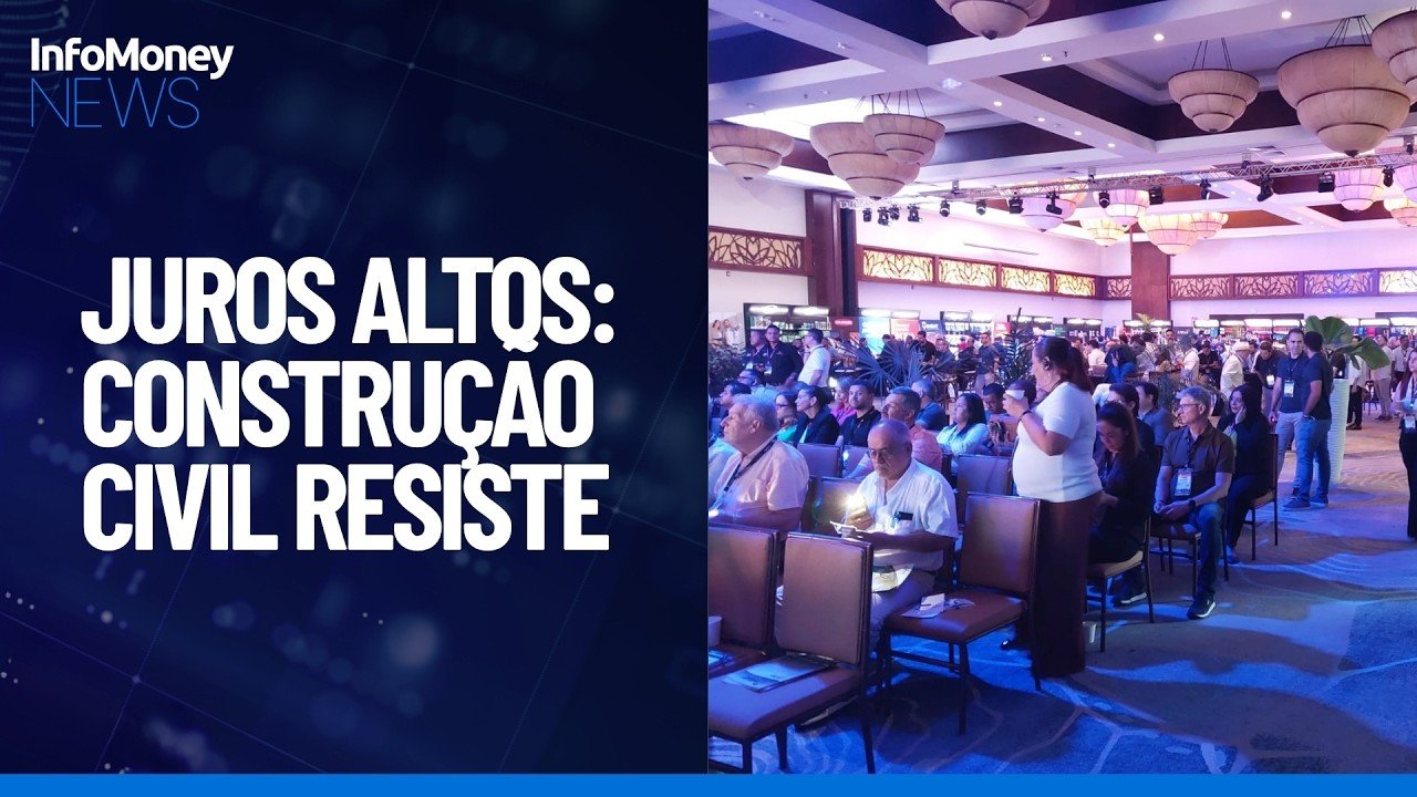 Juros altos desafiam varejo, mas setor da construção civil tem trunfo para resistir | InfoMoney News